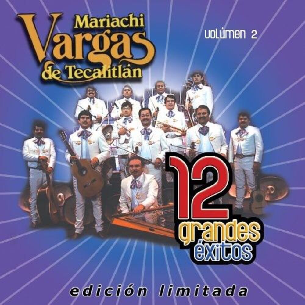 Mariachi Vargas de Tecalitlan - 12 Grandes Exitos 2  CD